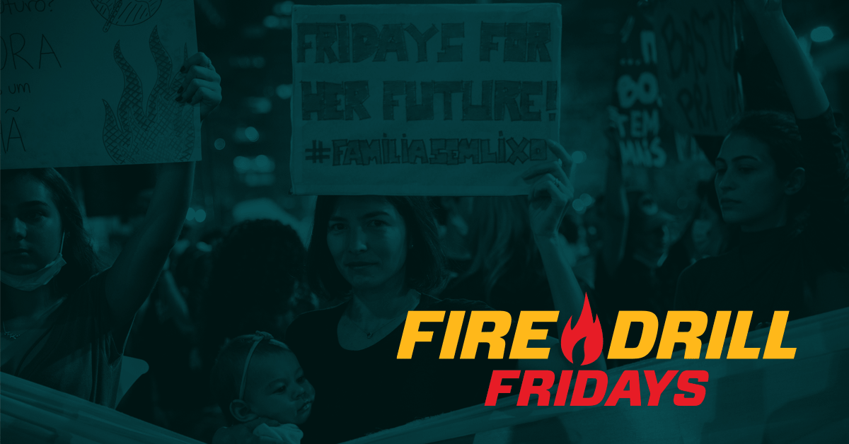 Fire Drill Friday with The Movement for Black Lives - Fire Drill Fridays