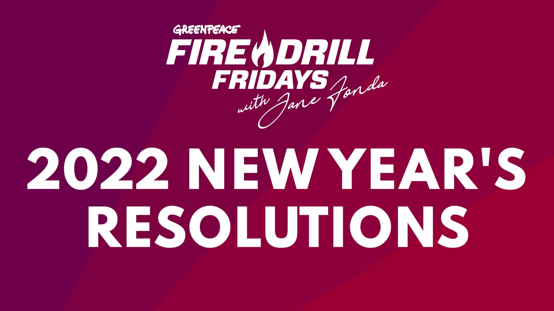 Watch Our 2022 New Year’s Resolutions